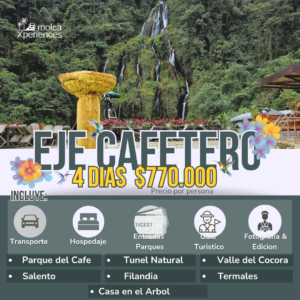 Paquete Eje Cafetero MolcaXperiences 4 Dias